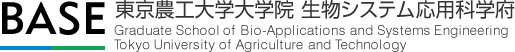 Tokyo University of Agriculture and Technology Graduate School of Bio-Applications and Systems Engineering